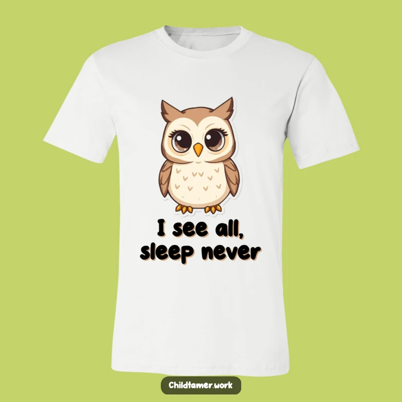 Funny Owl Watcher T-Shirt: Wide-Eyed Wisdom, Hilarious & Attentive Graphic Tee